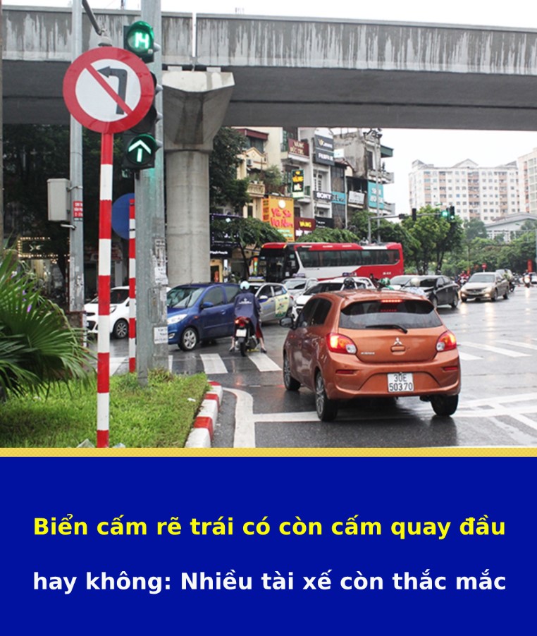 Cấm rẽ trái có được quay đầu xe hay không ?